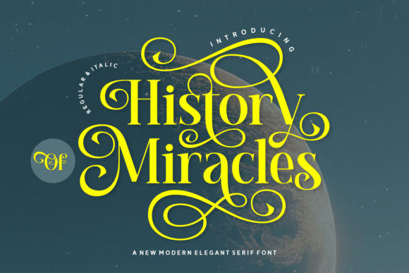 History of Miracles: A Font That Captivates and Inspires