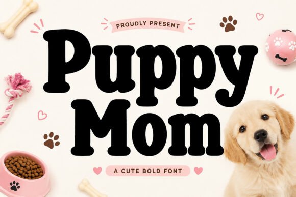 Puppy Mom: A Playful Font for Pet Lovers and Designers Alike