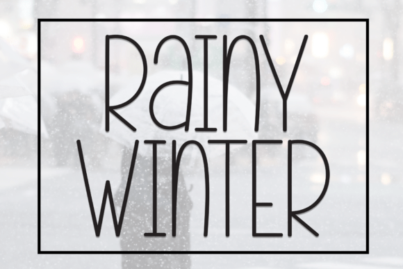 Rainy Winter