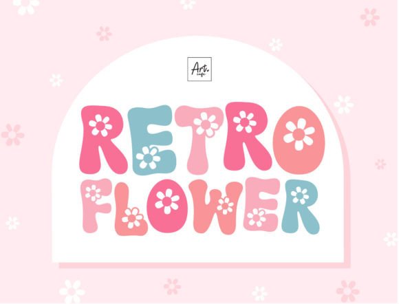 Retro Flower: A Floral Typeface That Blooms With Character