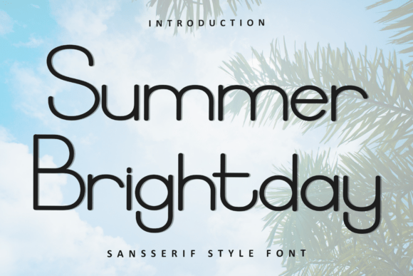 Summer Brightday: A Font That Shines