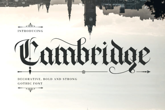 Why Cambridge Is the Perfect Choice for Gothic-Inspired Design